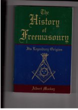 Cover art for The History of Freemansonry: Its Legendary Origins