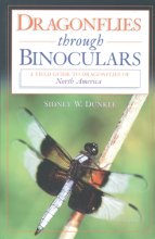 Cover art for Dragonflies through Binoculars: A Field Guide to Dragonflies of North America (Butterflies Through Binoculars)