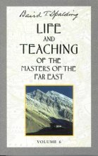 Cover art for Life and Teaching of the Masters of the Far East, Vol. 6