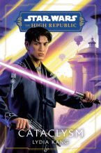 Cover art for Star Wars: Cataclysm (The High Republic) (Star Wars: The High Republic: Prequel Era)