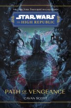 Cover art for Star Wars: The High Republic: Path of Vengeance (Star Wars: The High Republic (Young Adult))