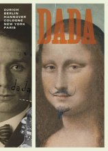 Cover art for Dada: Zurich, Berlin, Hannover, Cologne, New York, Paris