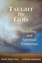 Cover art for Taught by God: Teaching and Spiritual Formation