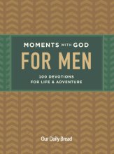 Cover art for Moments with God for Men: 100 Devotions for Life and Adventure