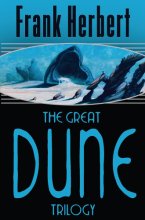 Cover art for The Great Dune Trilogy : Dune', 'Dune Messiah', 'Children of Dune