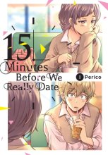 Cover art for 15 Minutes Before We Really Date, Vol. 1 (15 Minutes Before We Really Date, 1)