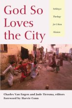 Cover art for God So Loves the City: Seeking a Theology for Urban Mission