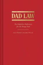 Cover art for Dad Law: The Definitive Reference for All Things Dad