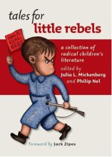 Cover art for Tales for Little Rebels: A Collection of Radical Children's Literature