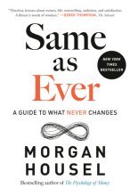 Cover art for Same as Ever: A Guide to What Never Changes