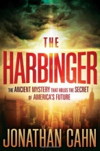 Cover art for The Harbinger: The Ancient Mystery That Holds the Secret of America's Future