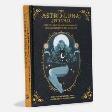 Cover art for The Astro-Luna Journal: Self-Exploration and Empowerment Through the Moon and Astrology