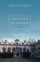 Cover art for Surprised by Oxford: A Memoir