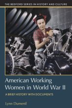 Cover art for American Working Women in World War II: A Brief History with Documents (Bedford Series in History and Culture)