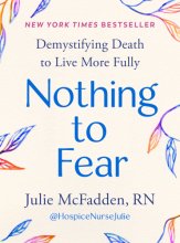 Cover art for Nothing to Fear: Demystifying Death to Live More Fully