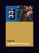 Cover art for George Michael's Faith (33 1/3)