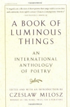 Cover art for A Book of Luminous Things: An International Anthology of Poetry