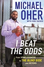 Cover art for I Beat the Odds: From Homelessness, to The Blind Side, and Beyond