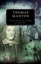 Cover art for Thomas Manton: A Guided Tour of the Life and Thought of a Puritan Pastor (Guided Tour of Church History) (Guided Tour (P & R Publishing))