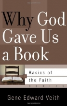 Cover art for Why God Gave Us a Book (Basics of the Faith)