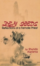 Cover art for Zen Seeds: Reflections of a Female Priest