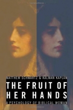Cover art for The Fruit of Her Hands: The Psychology of Biblical Women