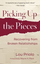 Cover art for Picking Up the Pieces: Recovering from Broken Relationships