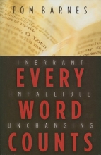 Cover art for Every Word Counts: Inerrant Infallible Unchanging