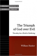 Cover art for The Triumph of God over Evil: Theodicy for a World of Suffering (Strategic Initiatives in Evangelical Theology)