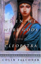 Cover art for When We Were Gods: A Novel of Cleopatra