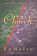 Cover art for The Church: The Body Of Christ In The World Today (Swindoll Leadership Library)