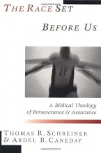 Cover art for The Race Set Before Us: A Biblical Theology of Perseverance & Assurance