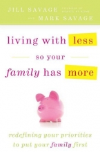 Cover art for Living With Less So Your Family Has More (Family Health)