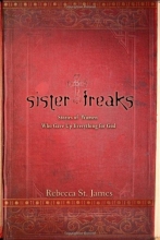 Cover art for Sister Freaks: Stories of Women Who Gave Up Everything for God