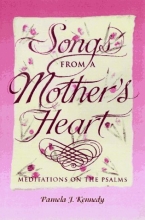 Cover art for Songs from a Mother's Heart: Meditations on the Psalms