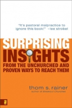Cover art for Surprising Insights from the Unchurched and Proven Ways to Reach Them