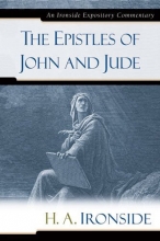 Cover art for The Epistles of John and Jude (Ironside Expository Commentaries)