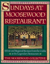 Cover art for Sundays at Moosewood Restaurant: Ethnic and Regional Recipes from the Cooks at the Legendary Restaurant (Cookery)