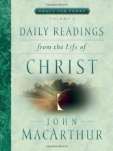 Cover art for Daily Readings From the Life of Christ, Volume 3 (Grace For Today)