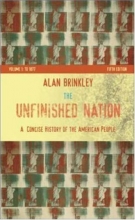 Cover art for The Unfinished Nation: A Concise History of the American People Volume I: To 1877