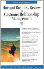 Cover art for Harvard Business Review on Customer Relationship Management