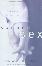 Cover art for Sacred Sex: A Spiritual Celebration of Oneness in Marriage