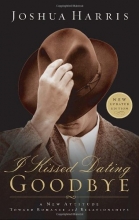 Cover art for I Kissed Dating Goodbye