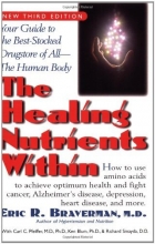 Cover art for The Healing Nutrients Within: Facts, Findings, and New Research on Amino Acids