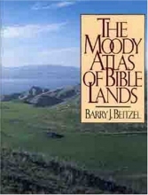 Cover art for The Moody Atlas of Bible Lands ([ACSM Map Design Competition Collection)