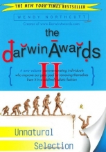 Cover art for The Darwin Awards II: Unnatural Selection