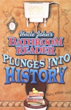 Cover art for Uncle John's Bathroom Reader:   Plunges into History