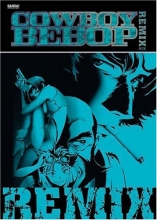 Cover art for Cowboy Bebop Remix, Volume 6