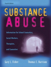 Cover art for Substance Abuse: Information for School Counselors, Social Workers, Therapists, and Counselors (4th Edition)