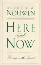 Cover art for Here & Now: Living in the Spirit